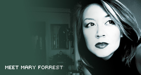 Meet Mary Forrest: ... now with WEB action!