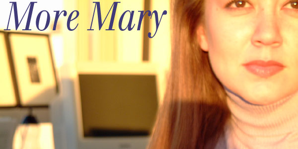 More Mary