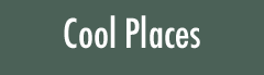 Cool Places