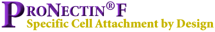 ProNectin F . . . Specific Cell Attachment by Design